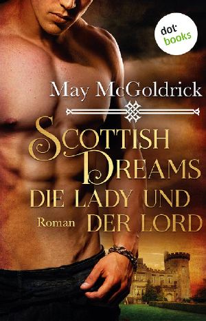 [Scottish Dreams 01] • Die Lady und der Lord